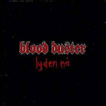 BLOOD DUSTER - Lyden Na - CD x 2